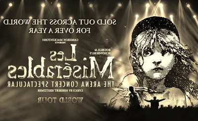 Les Miserables - The Arena Concert Spectacular